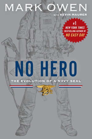 No Hero by Mark Owen With Kevin Maurer, ISBN 9780698164444