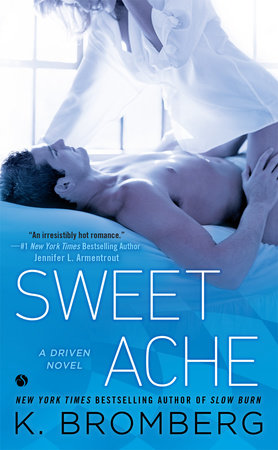 Sweet Ache by K. Bromberg, ISBN 9780698190337