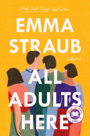 All Adults Here by Emma Straub, ISBN 9780698407985