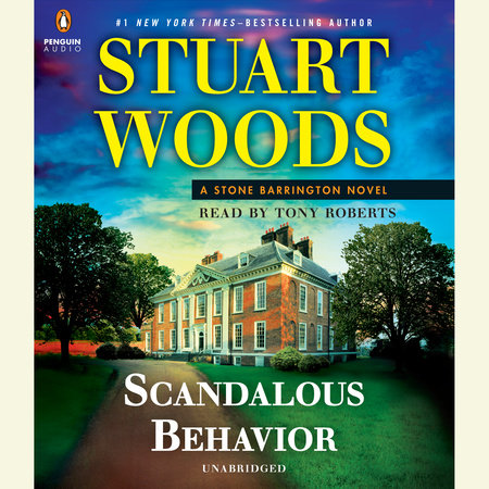 Scandalous Behavior by Stuart Woods, ISBN 9780698409590