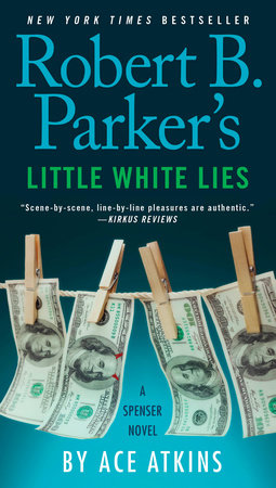 Robert B. Parker'S Little White Lies by Ace Atkins, ISBN 9780698413061