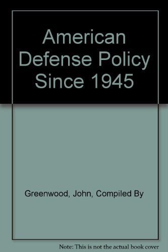 American Defense Policy Since 1945;: A Preliminary Bibliography,