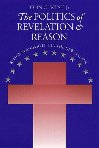 The politics of revelation and reason