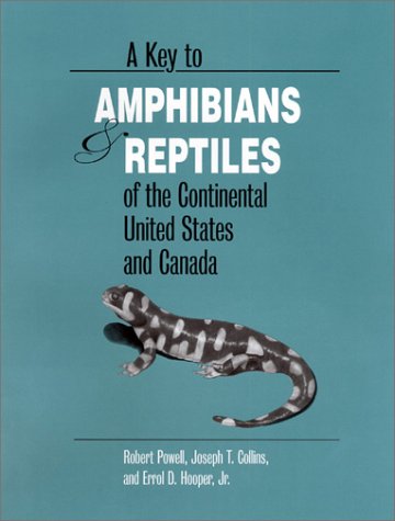 A Key to Amphibians and Reptiles of the Continental United States and Canada
