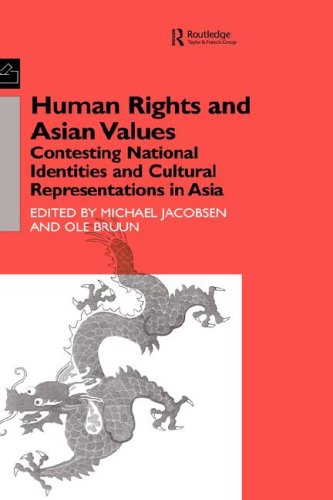 Human Rights And Asian Values: Contesting National Identities And Cultural Representations In Asia