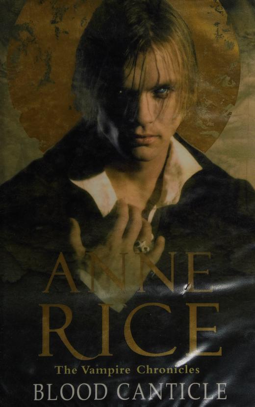 Blood Canticle by Anne Rice, ISBN 9780701173555