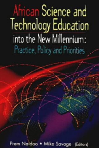 African Science And Technology Education Into The New Millenium