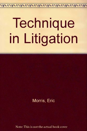Technique in Litigation