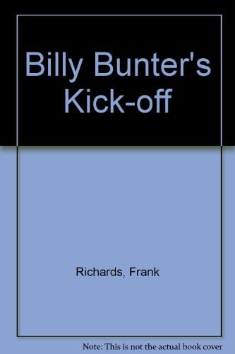 Billy Bunter's Kick-Off.
