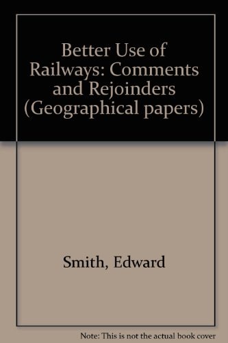 Better Use of Railways