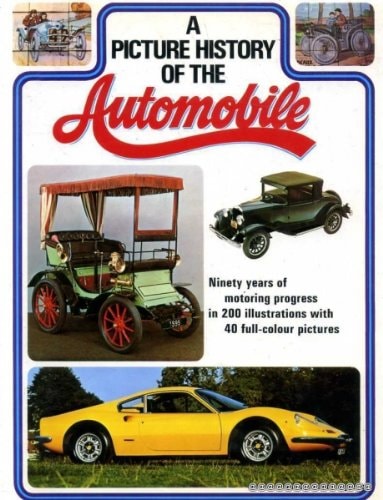 A Picture History of the Automobile