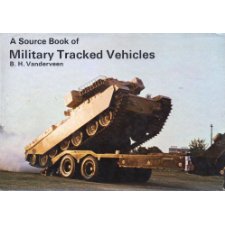 A Source Book Of Military Tracked Vehicles;