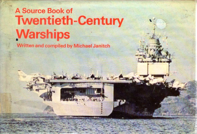 A Source Book Of Twentieth-Century Warships