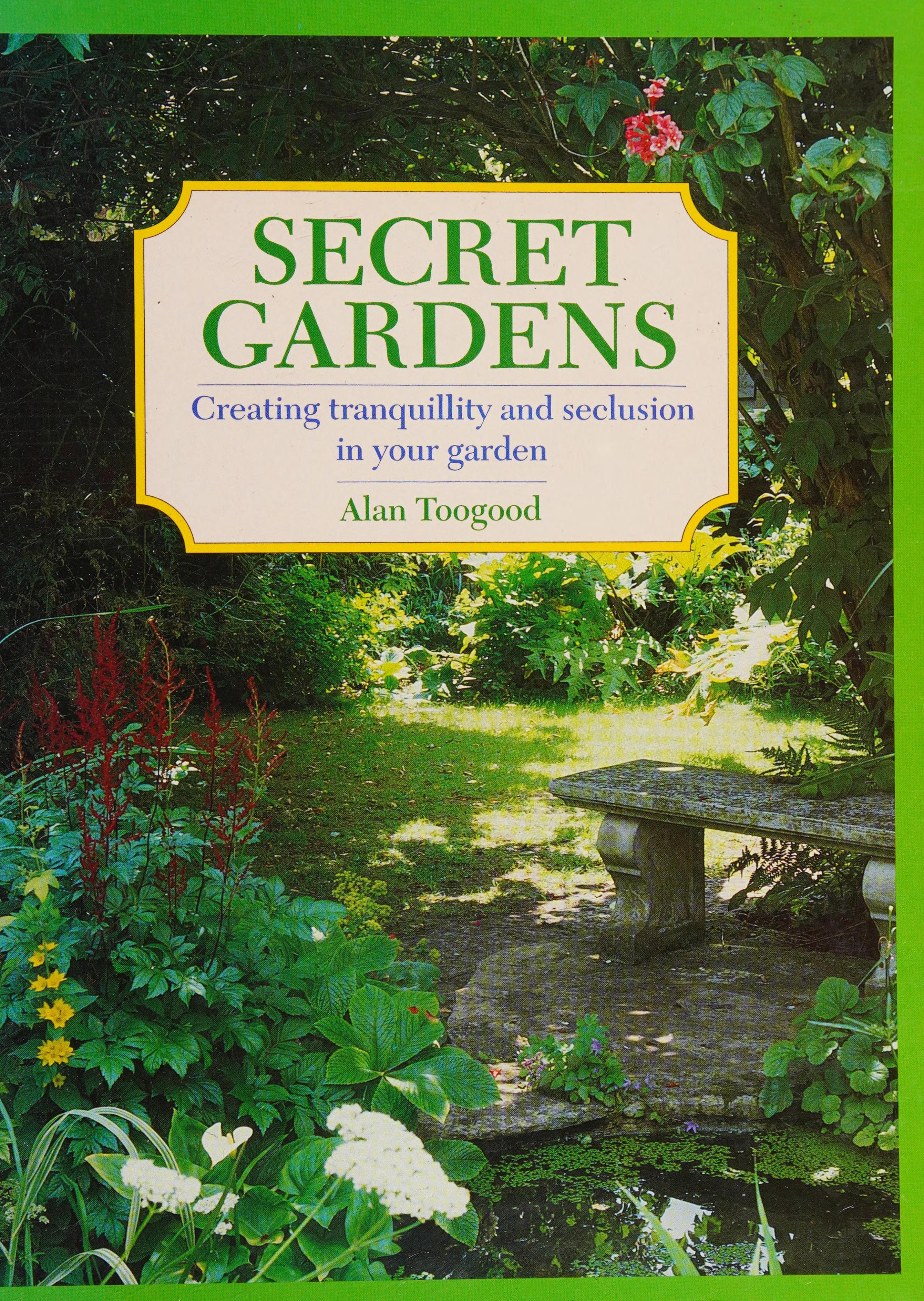 Secret Gardens
