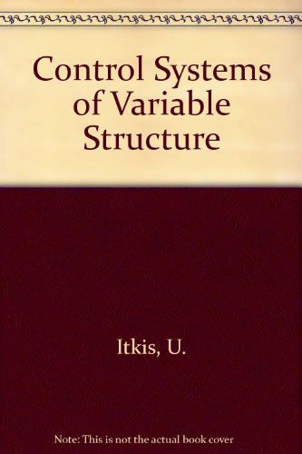 Control Systems of Variable Structure