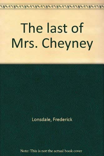 The Last Of Mrs. Cheyney