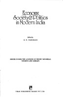 Economy, Society & Politics In Modern India
