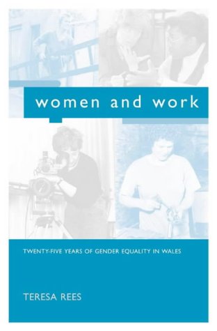 Women And Work: Twenty-Five Years Of Gender Equality In Wales
