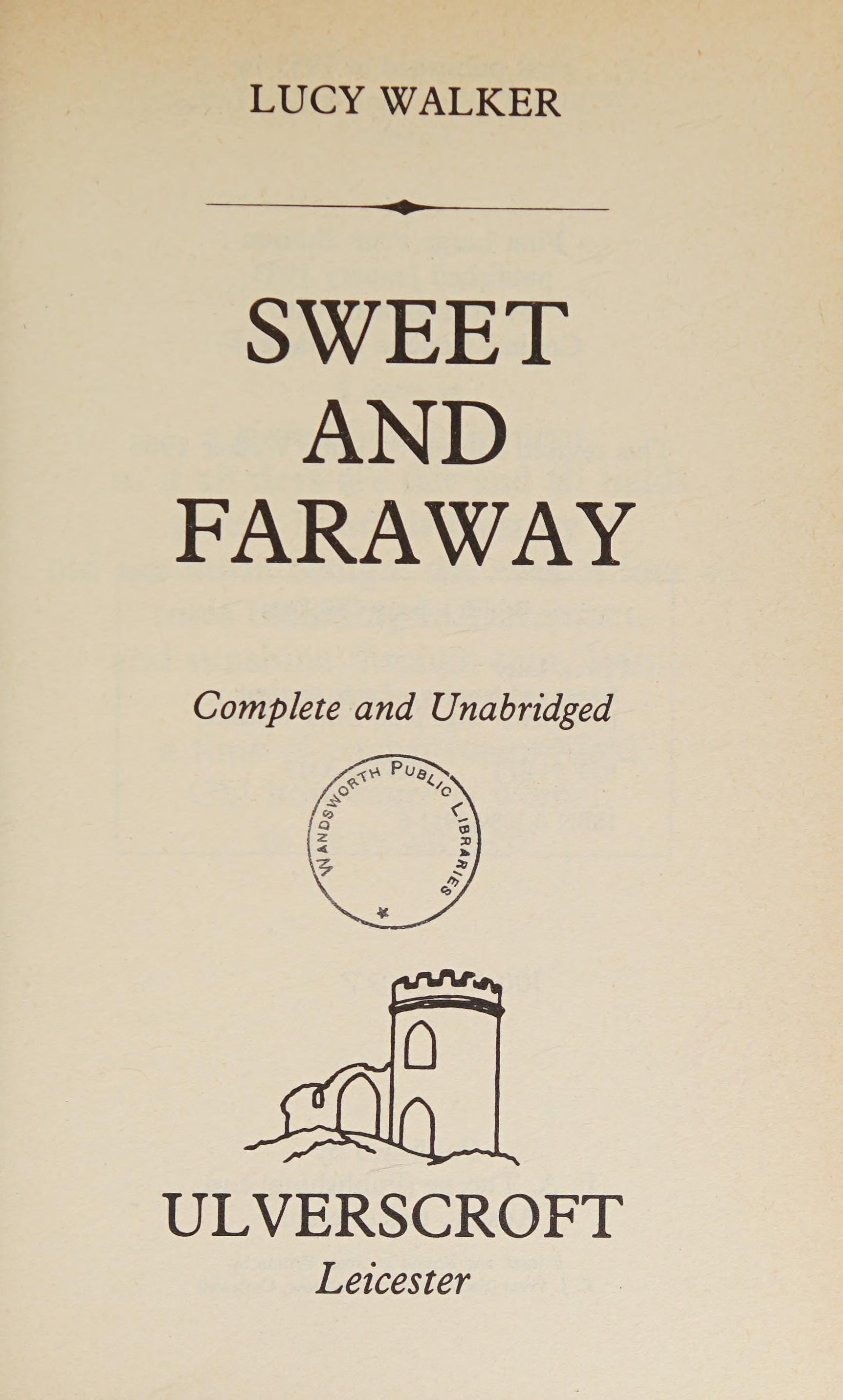 Sweet and Faraway