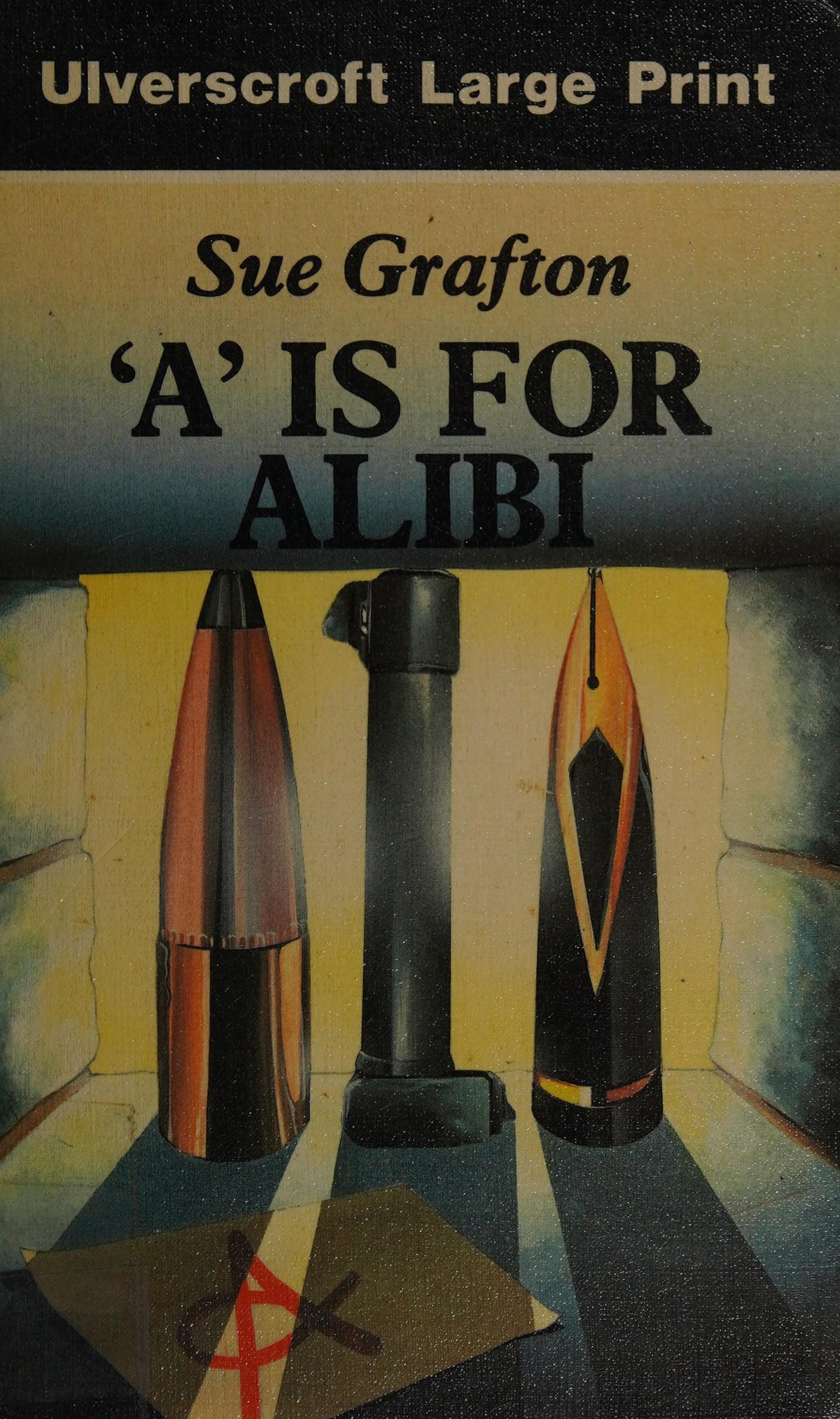 'A' Is for Alibi by Sue Grafton, ISBN 9780708917442
