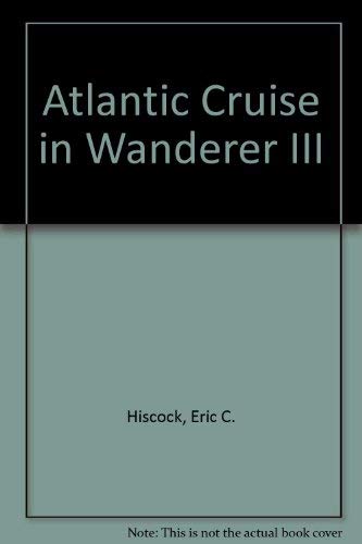 Atlantic Cruise In Wanderer Iii
