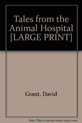 Tales from the Animal Hospital