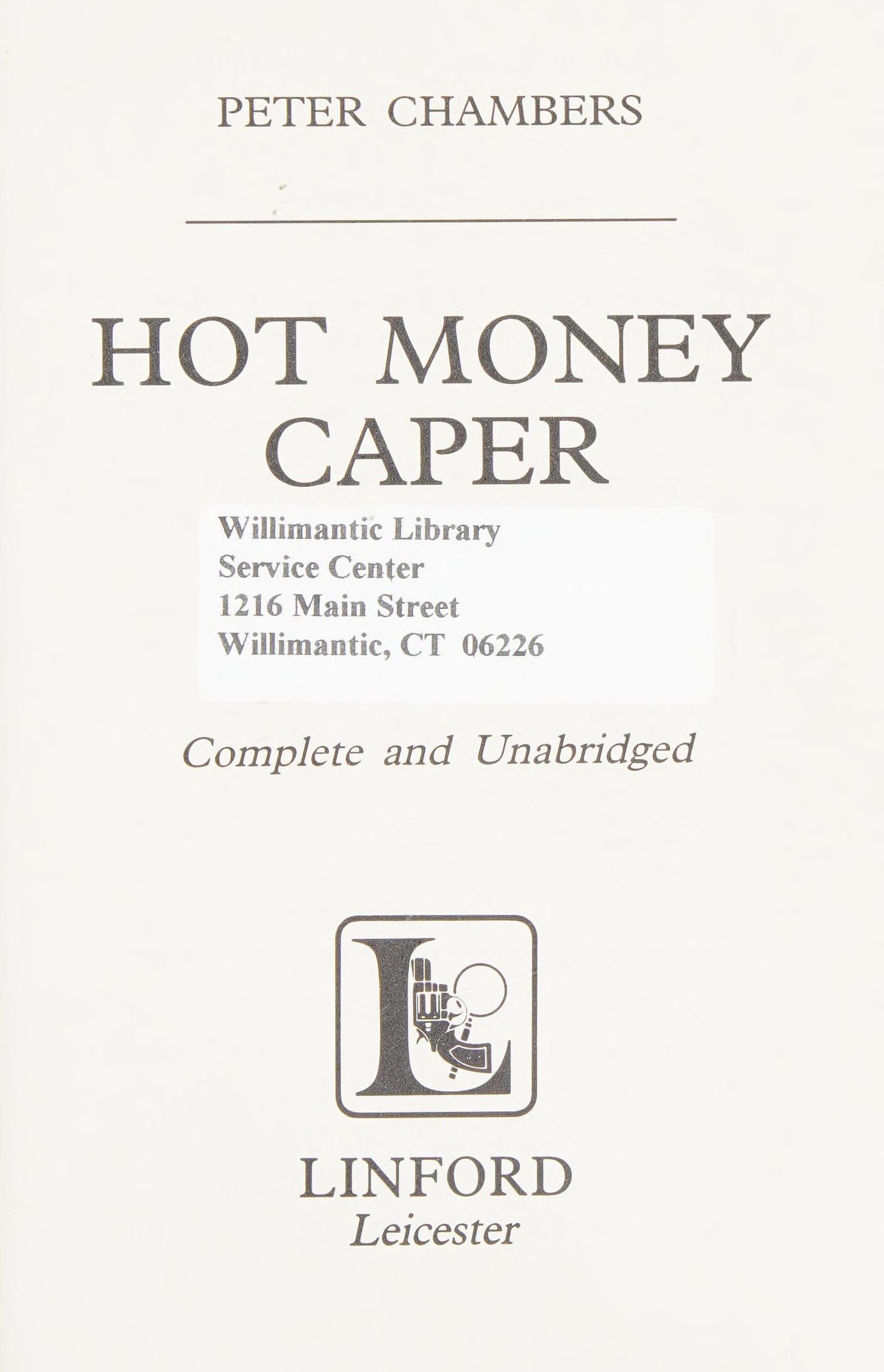 Hot Money Caper