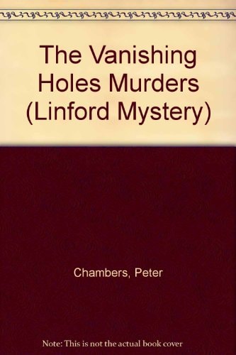 The Vanishing Holes Murders