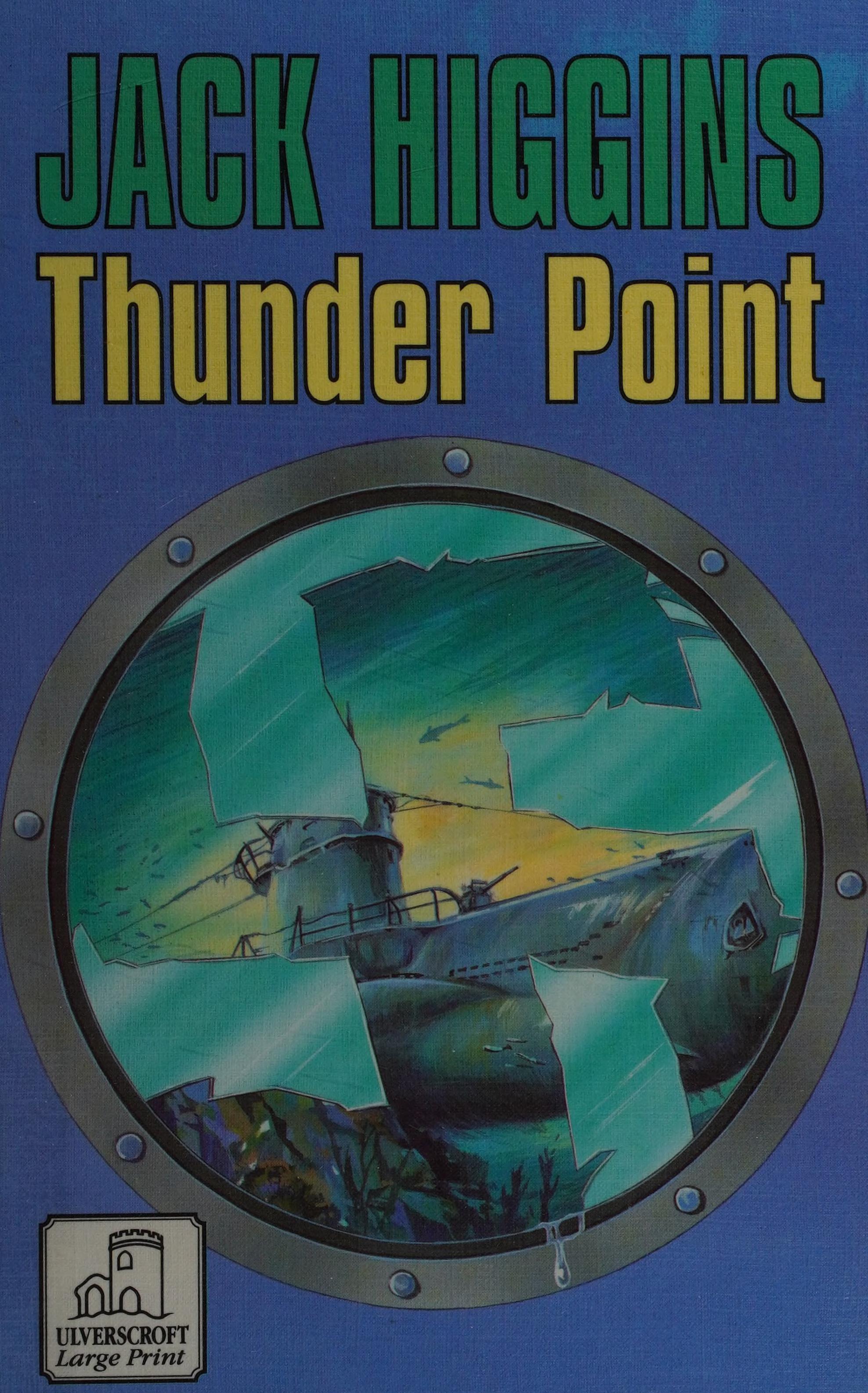 Thunder Point by Jack Higgins, ISBN 9780708987902