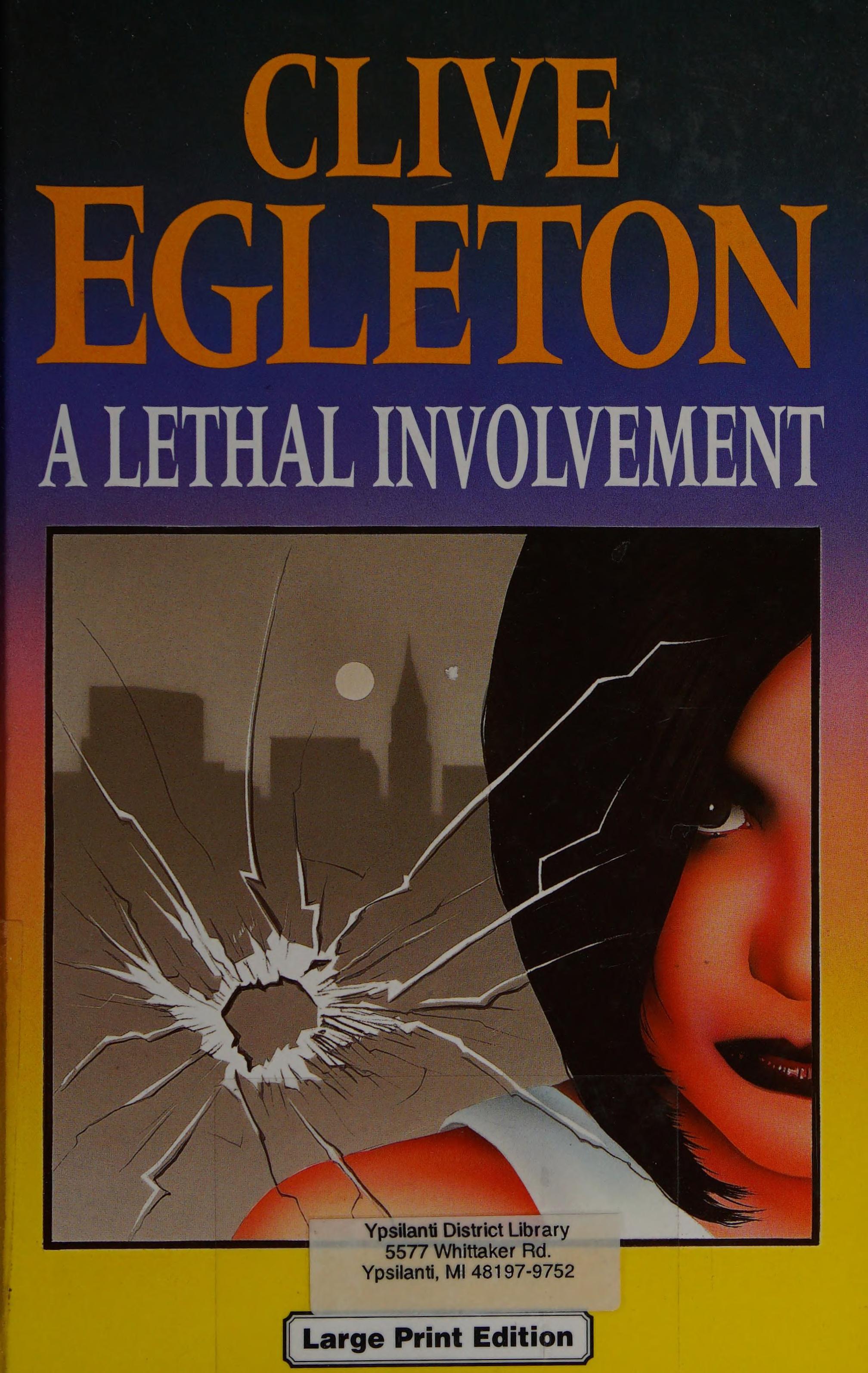 A Lethal Involvement (CH) (Charnwood Large Print Library Series)