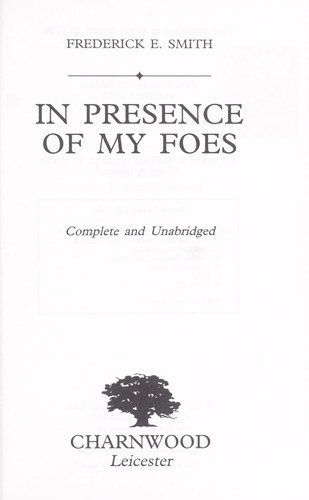 In Presence of My Foes