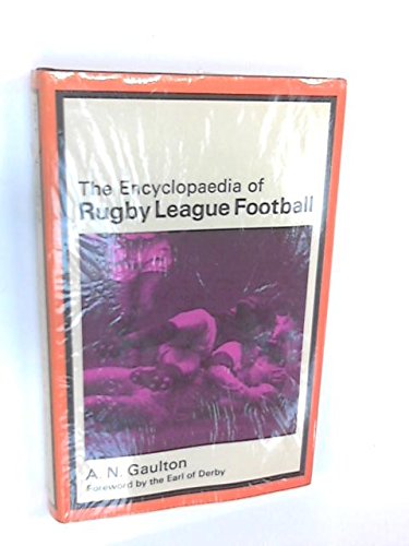 The Encyclopaedia Of Rugby League Football,