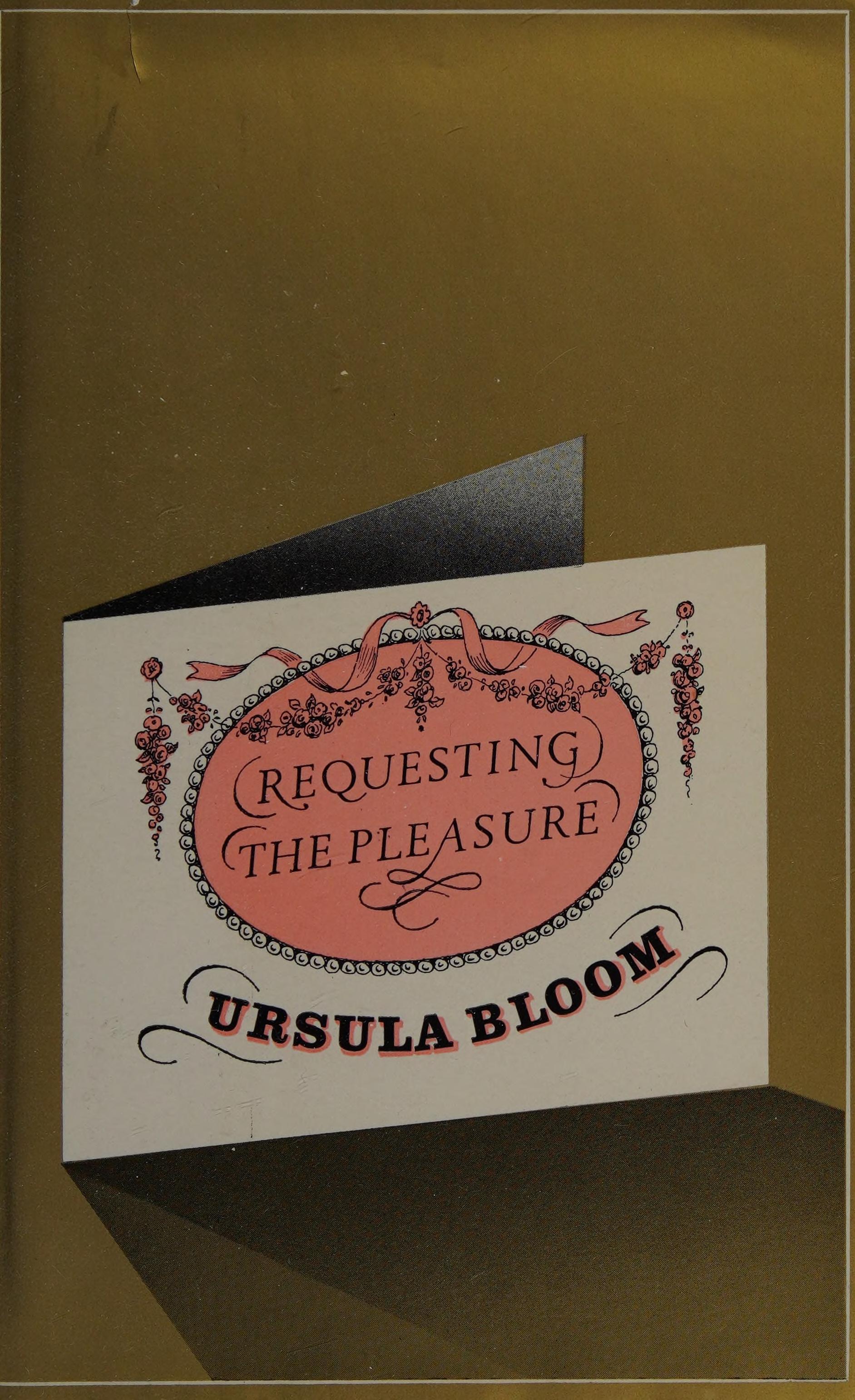 Requesting the Pleasure