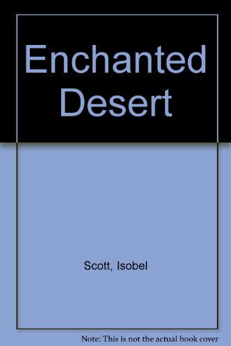 Enchanted Desert