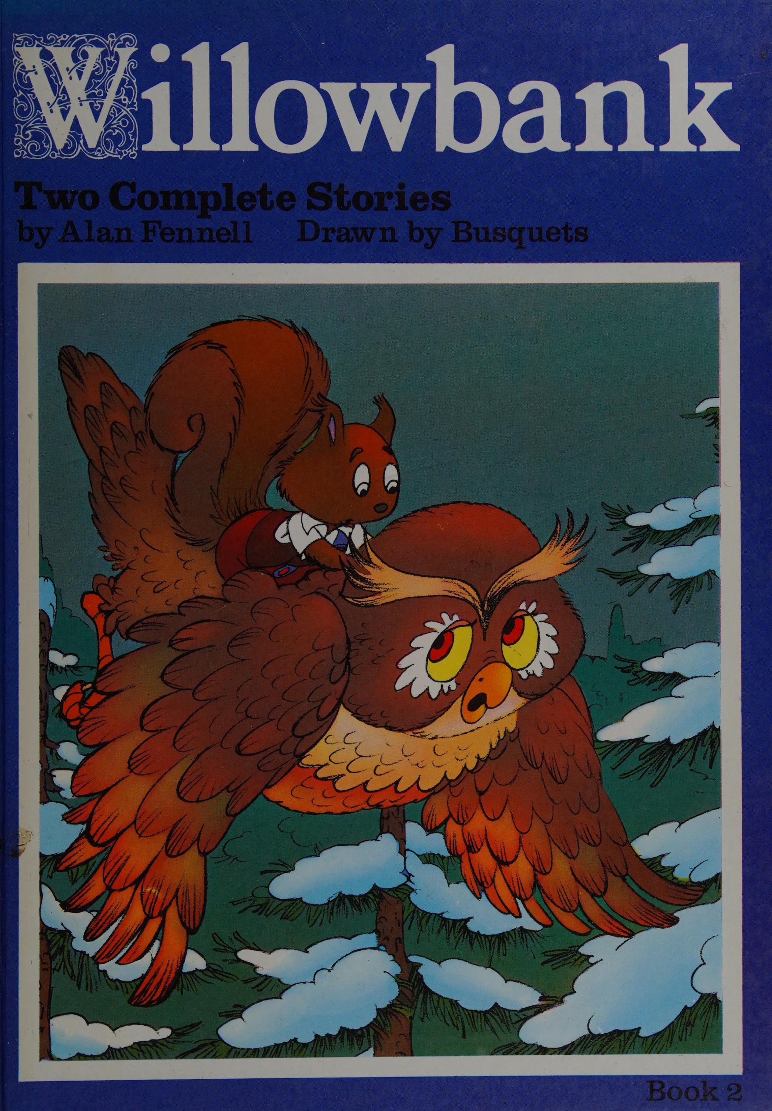 WILLOWBANK TWO COMPLETE STORIES
