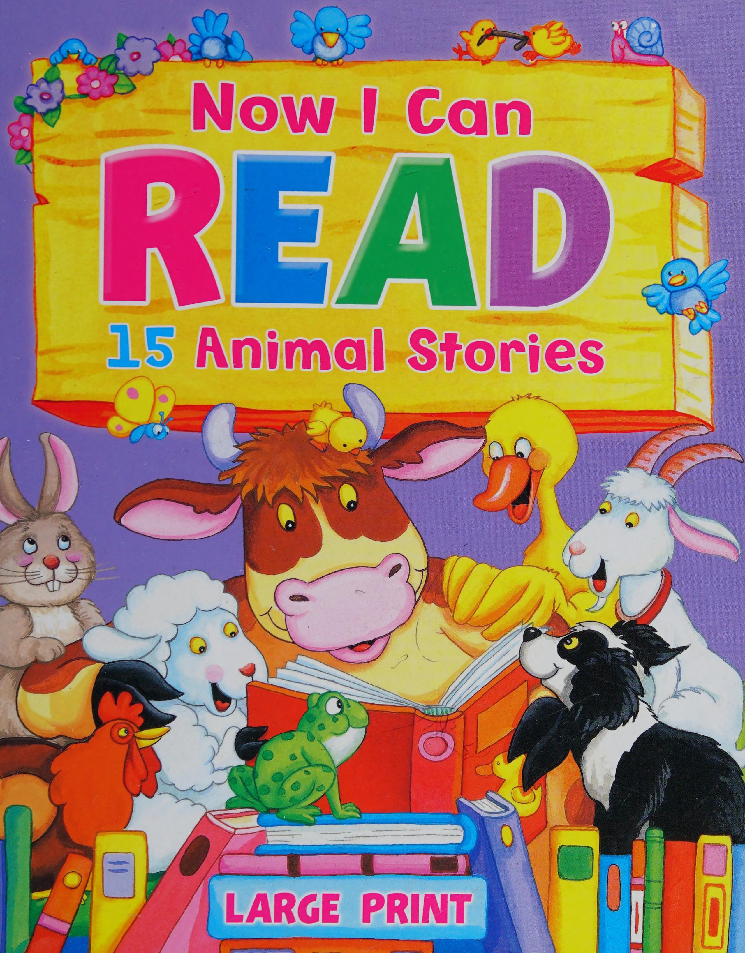 Now I Can Read 15 Animal Stories: 15 Animal Stories