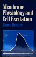 Membrane Physiology And Cell Excitation