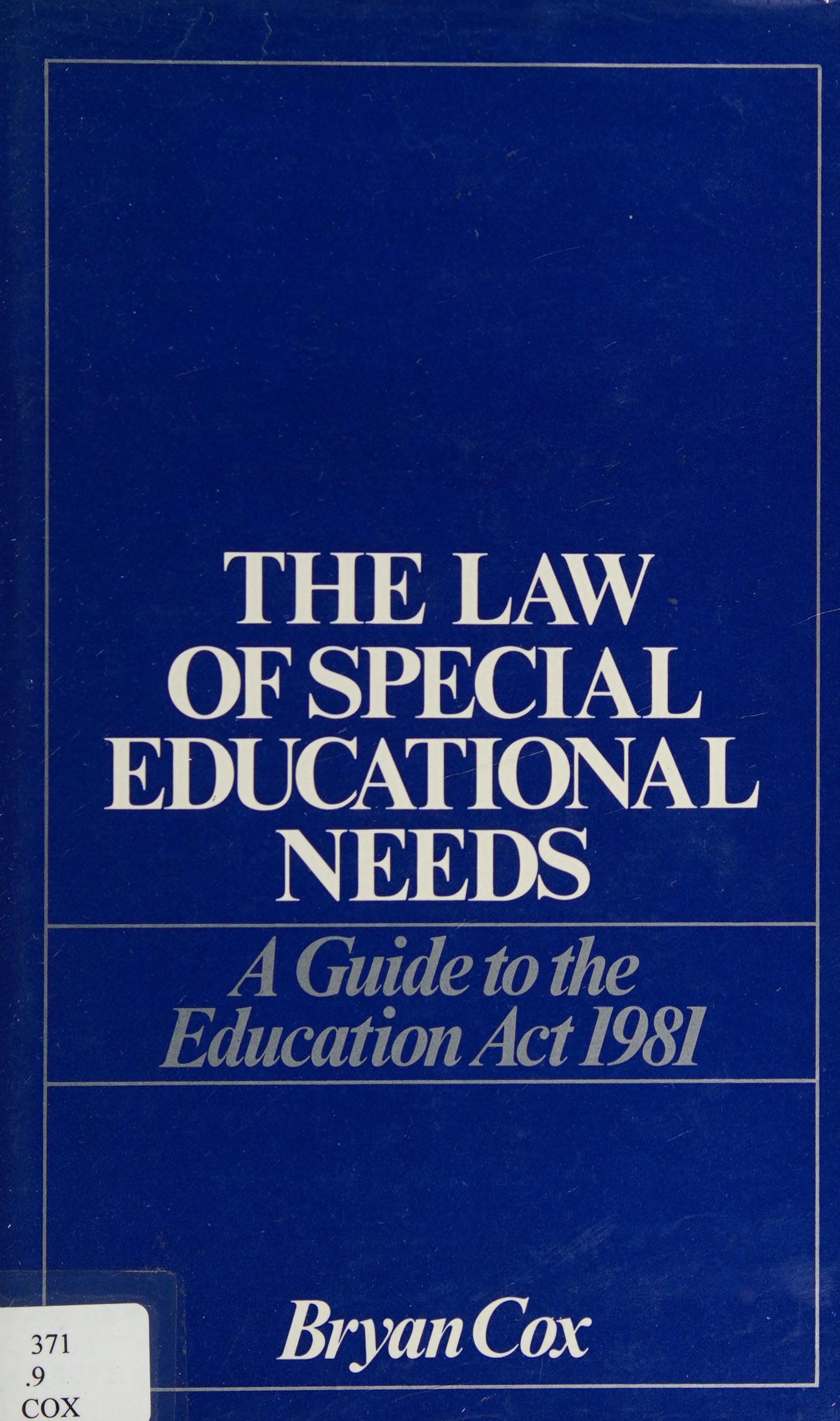 The Law Of Special Educational Needs: A Guide To The Education Act 1981