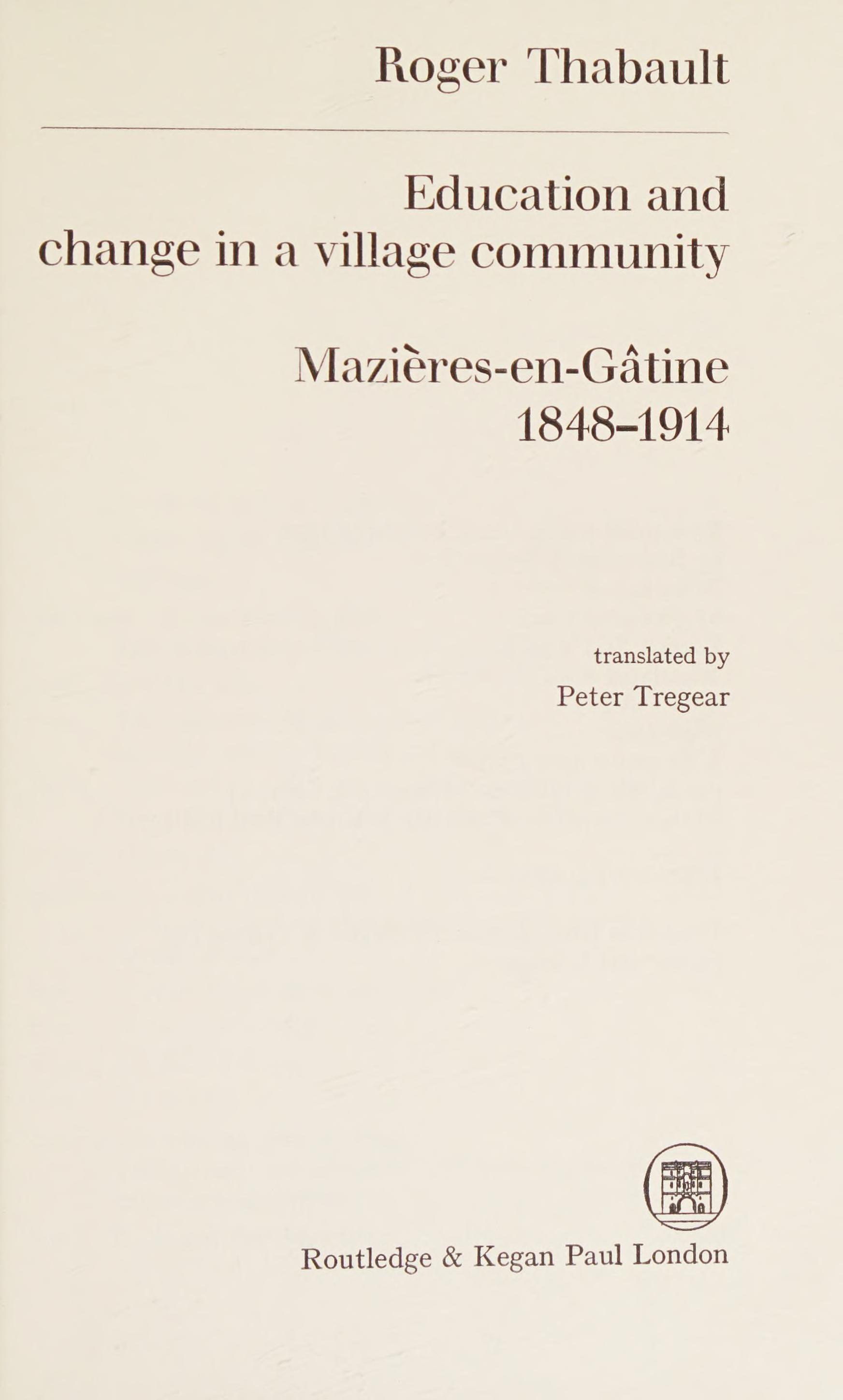 Education And Change In A Village Community: Mazières-En-Gâtine, 1848-1914