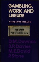 Gambling, Work And Leisure: A Study Across Three Areas