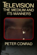 Television, the Medium and Its Manners