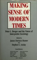 Making Sense of Modern Times