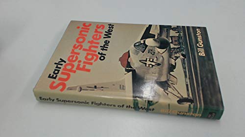 Early supersonic fighters of the West