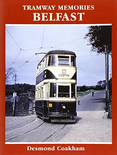 Tramway Memories - Belfast