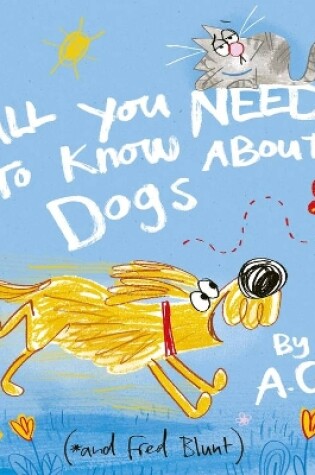 All You Need to Know About Dogs