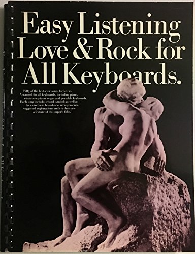 Easy Listening Love & Rock for All Keyboards [Spiral Bound]