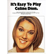 It's Easy to Play Celine Dion