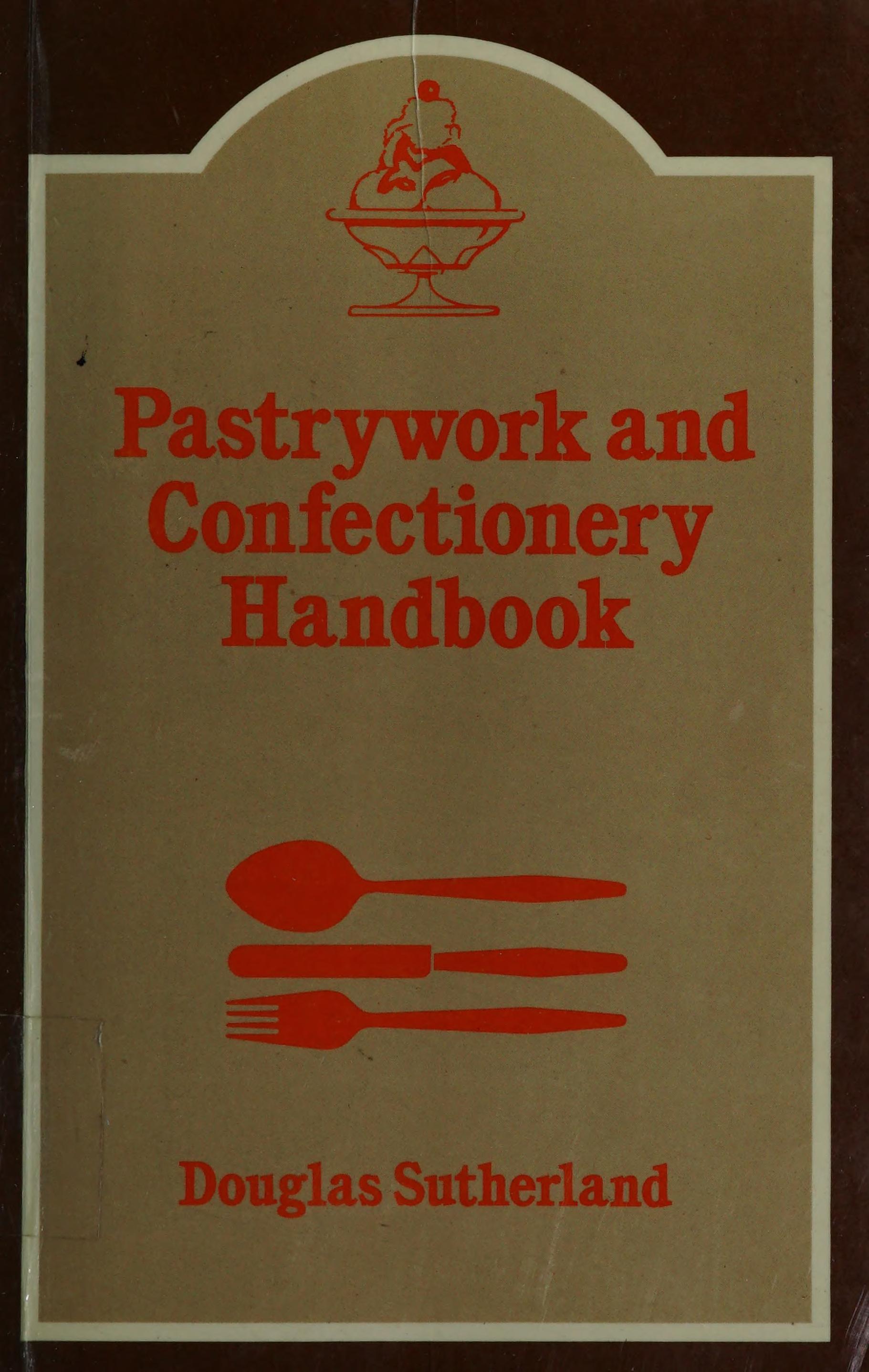 Pastry Work and Confectionery Handbook