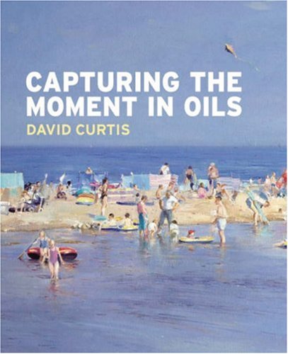 Capturing the Moment in Oils