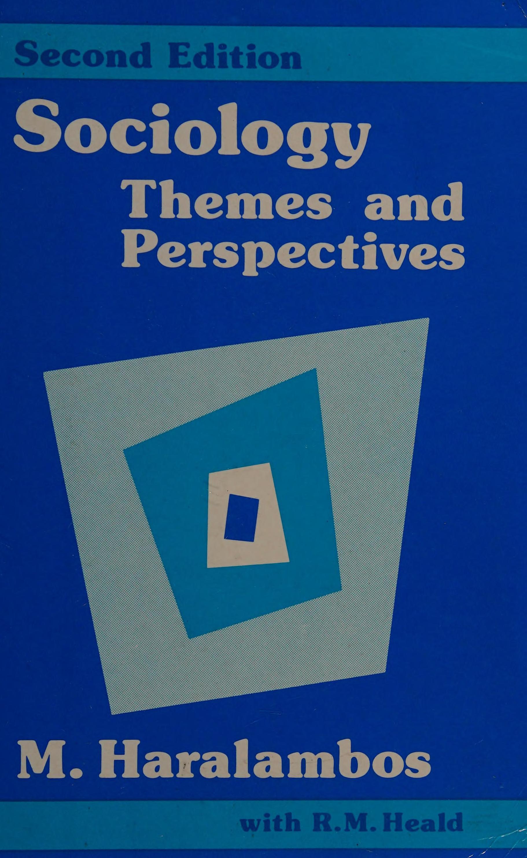 Sociology Themes and Perspectives